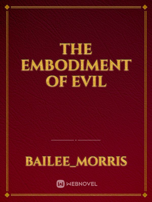 THE EMBODIMENT OF EVIL Book