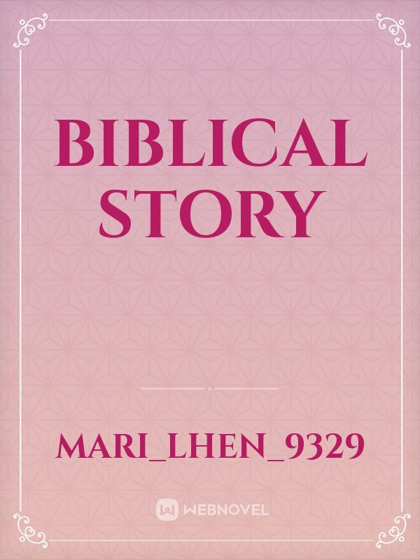 Biblical story