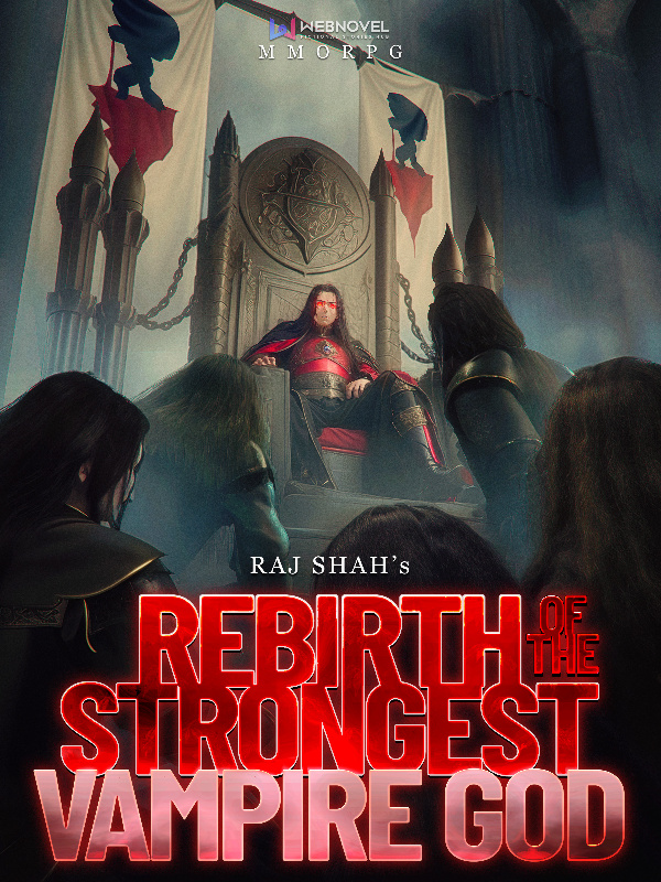 MMORPG : Rebirth Of The Strongest Vampire God Book