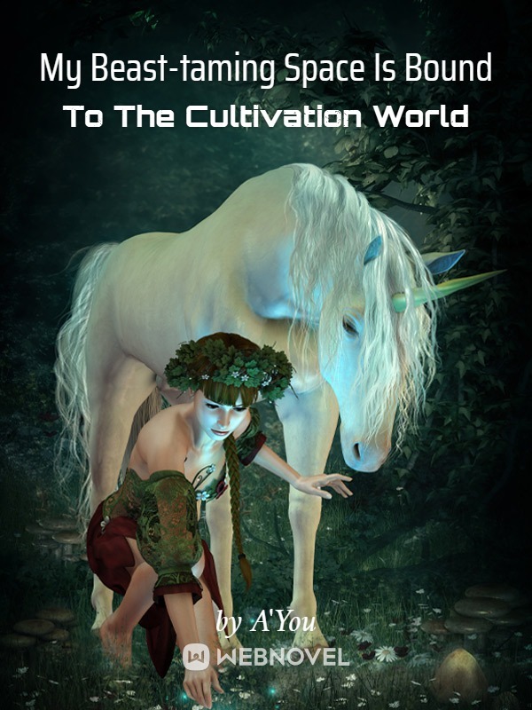 My Familiar Space Is Bound To The Cultivation World Book