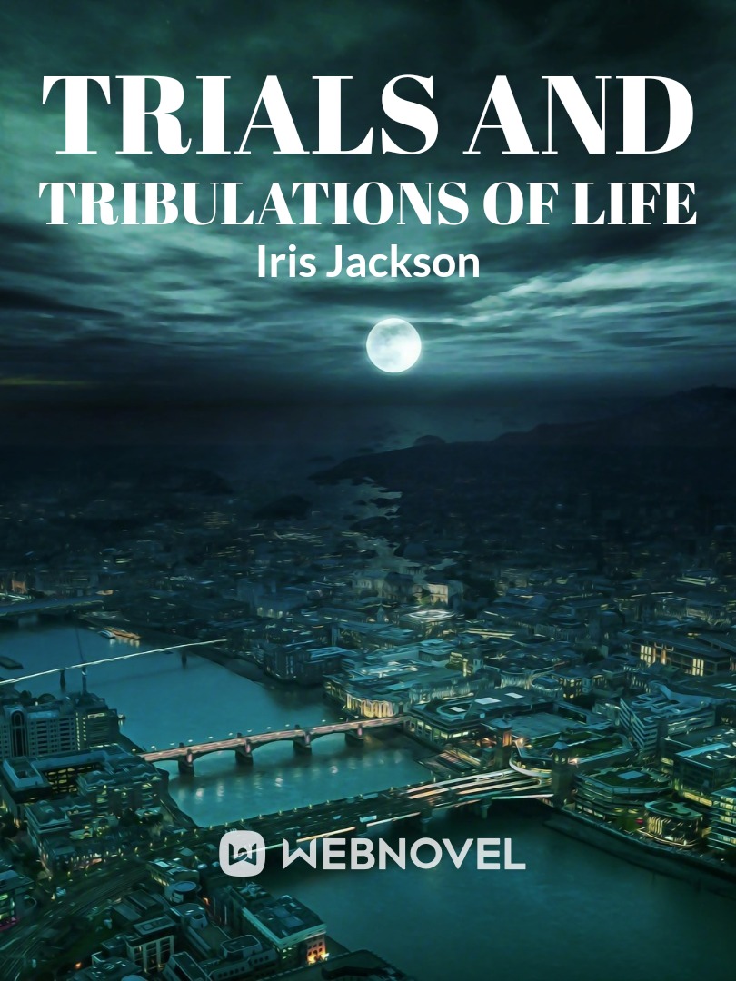 Trials and Tribulations of Life Book