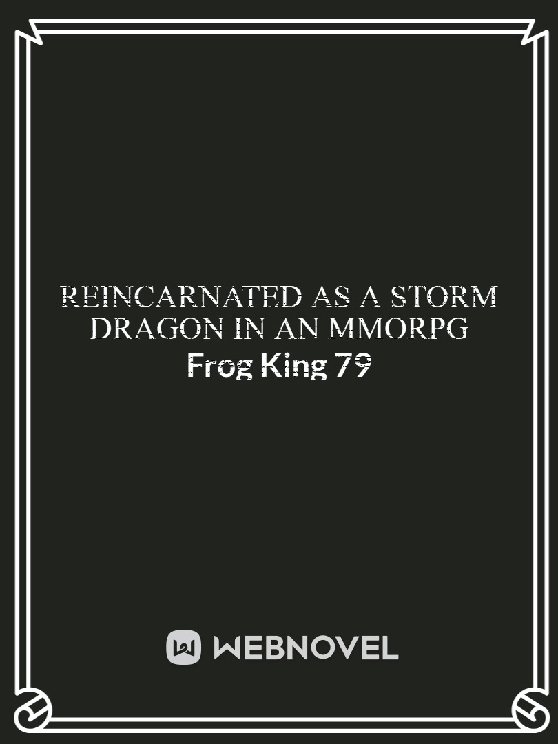 Reincarnated as a storm dragon in an MMORPG Book