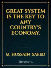 Great system is the key to any country's Economy. Book