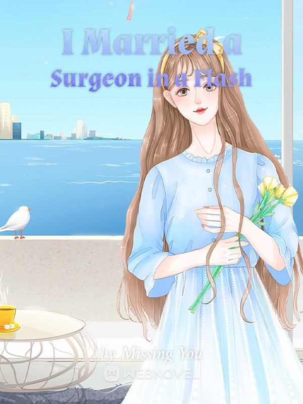I Married a Surgeon in a Flash
