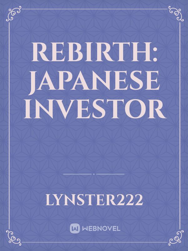 Rebirth: Japanese investor