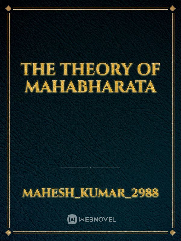 the theory of  Mahabharata