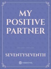 My positive partner Book