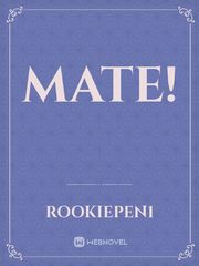 mate! Book