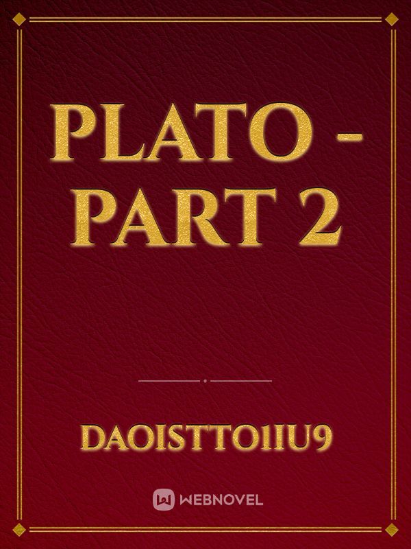 Plato - Part 2