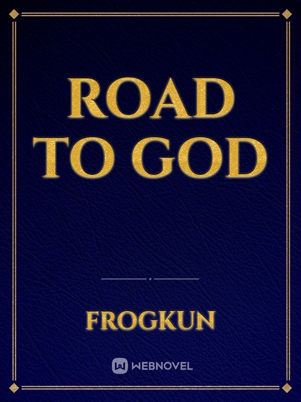 Road to God