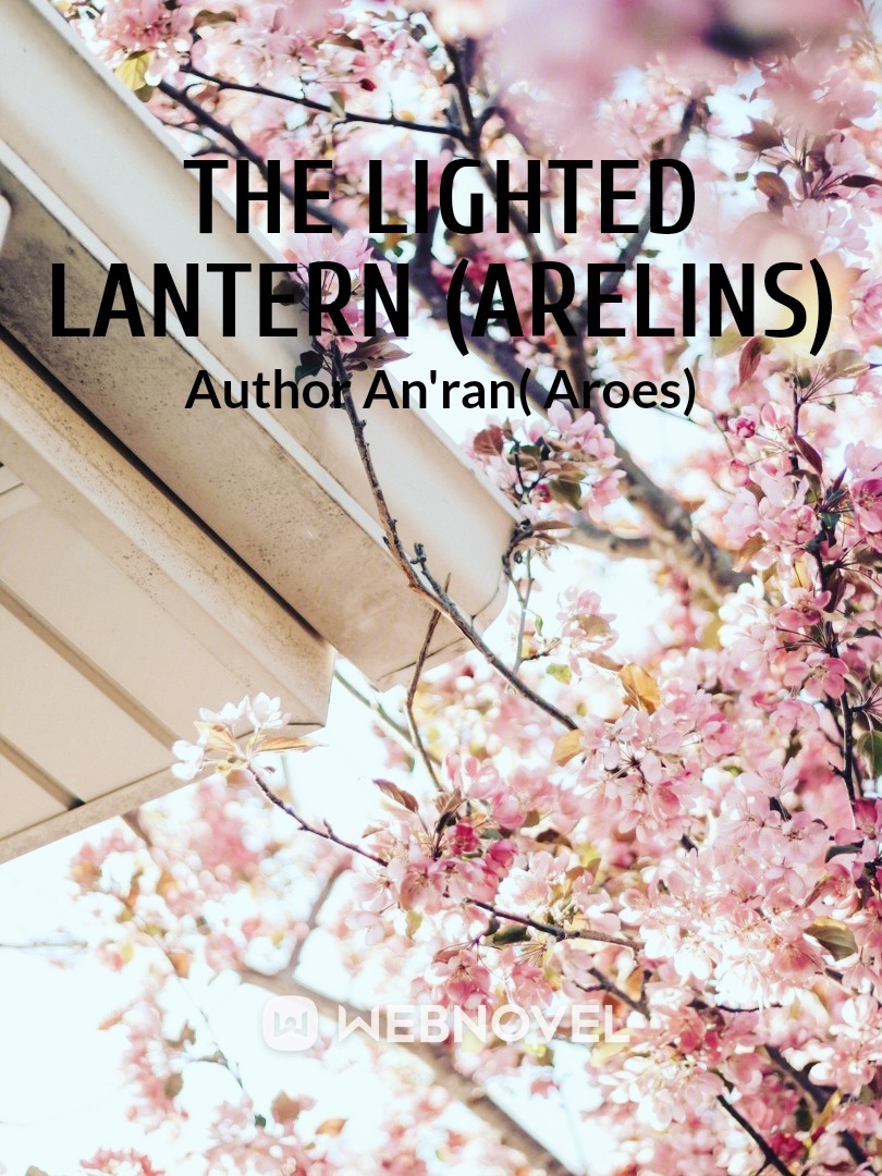 The lighted lantern (Arelins)