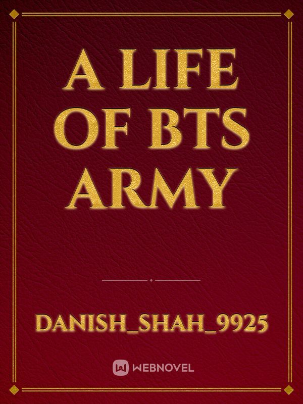 A life of BTS Army Book