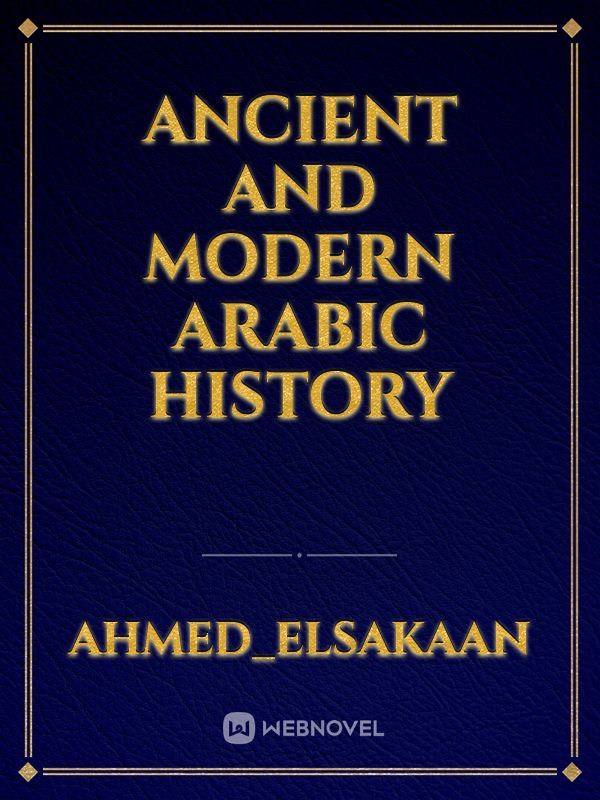 ancient and modern arabic history