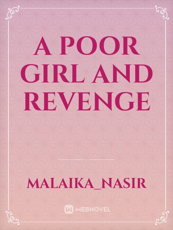 A poor girl and revenge Book