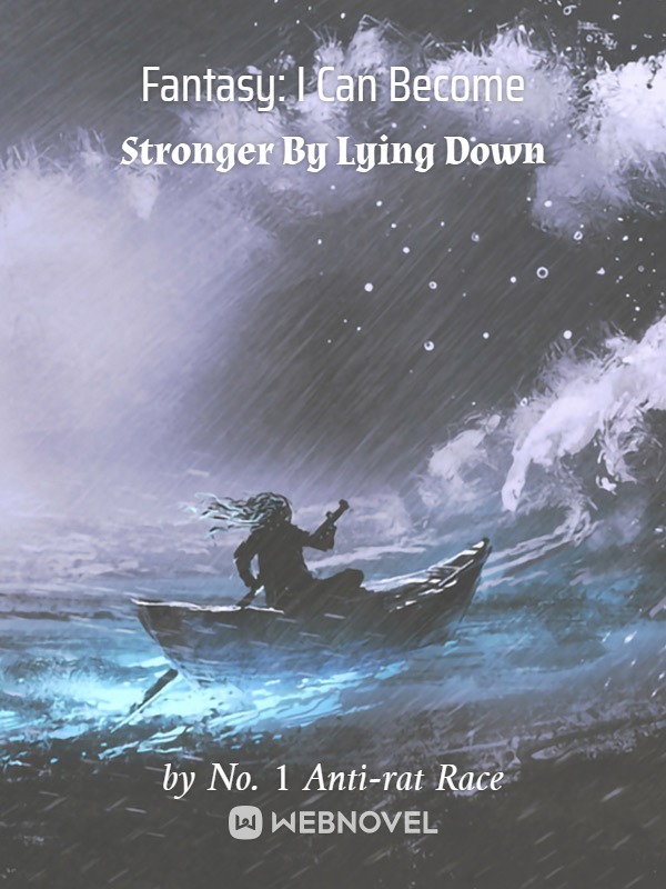 Fantasy: I Can Become Stronger By Lying Down Book