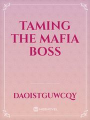 Taming The Mafia Boss Book