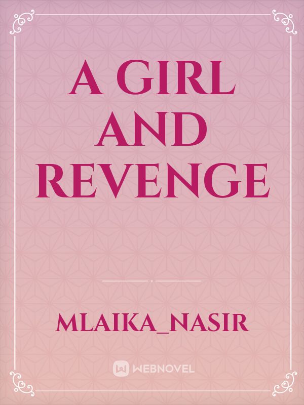 A girl and revenge