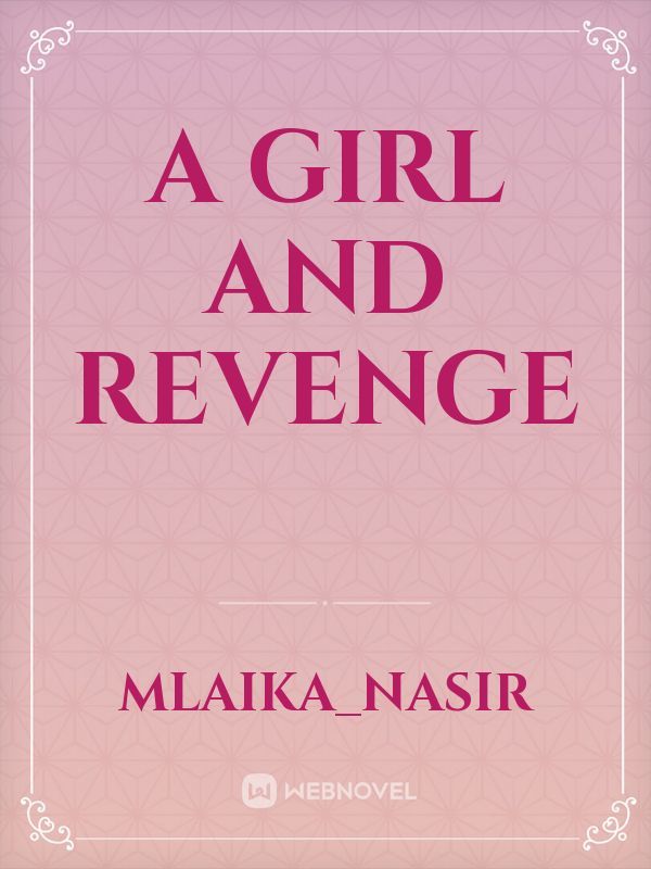 A girl and revenge Book
