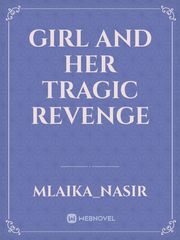 girl and her tragic revenge Book