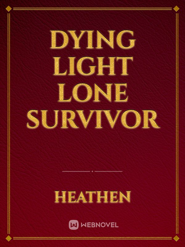 Dying light lone survivor Book