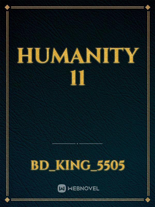 Humanity 11