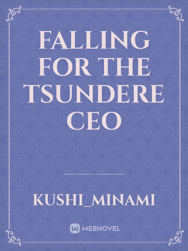 falling for the tsundere ceo Book
