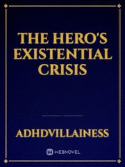 The Hero's Existential Crisis Book