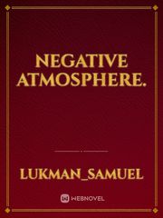 Negative atmosphere. Book