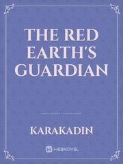 The Red Earth's Guardian Book