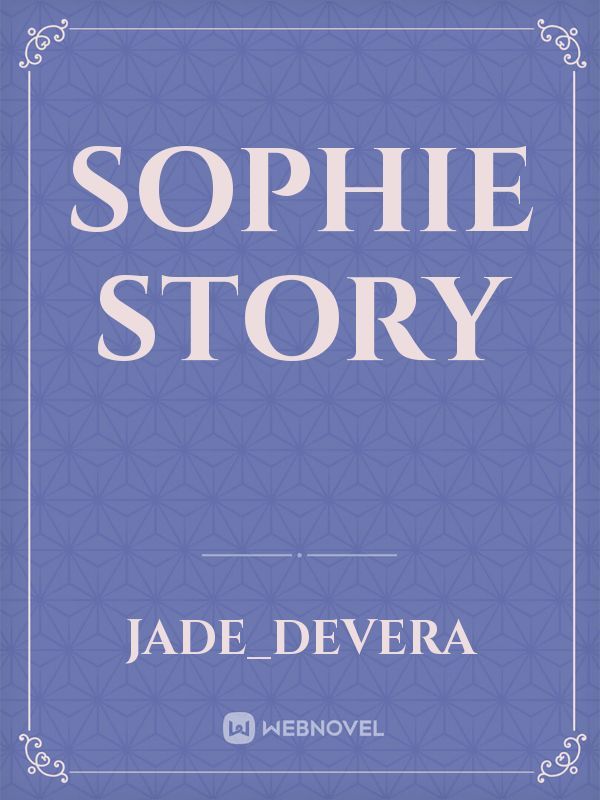 Sophie story