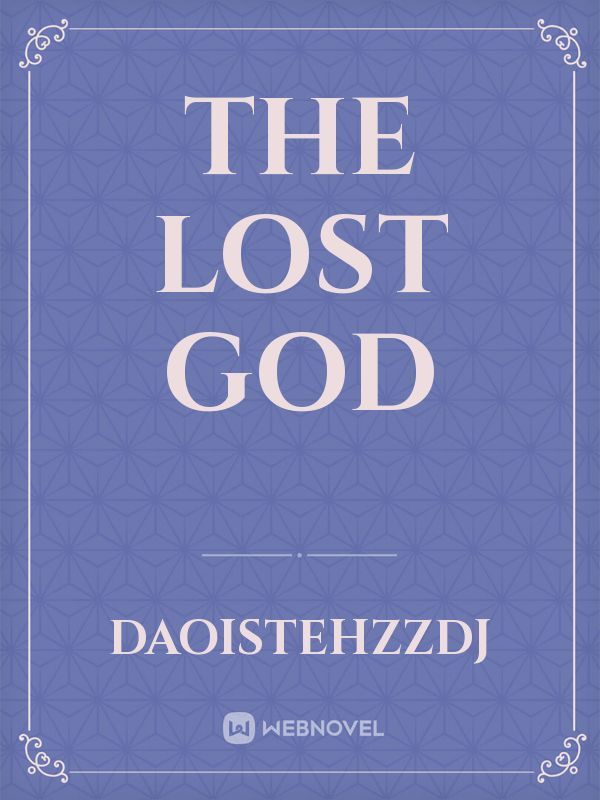 The lost god