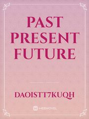 Past present future Book