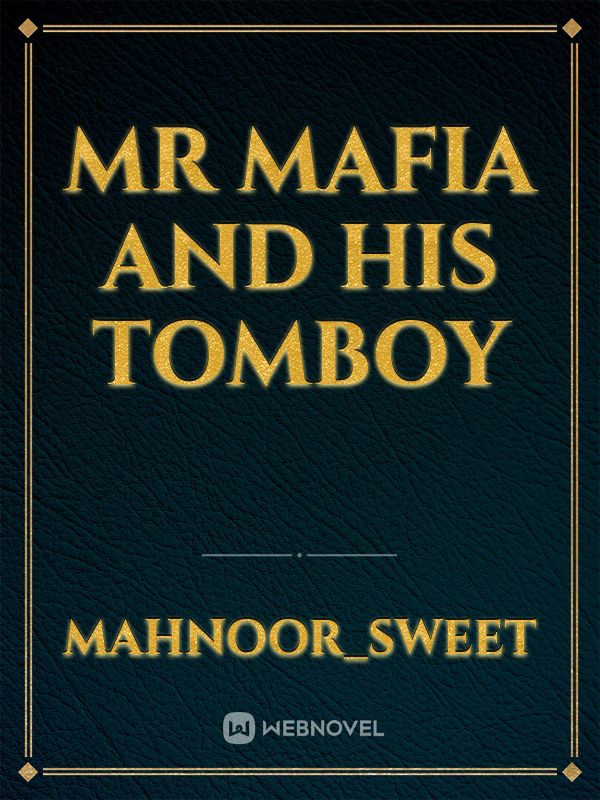 Mr Mafia and His Tomboy Book