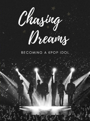 Chasing Dreams: Becoming a Kpop Idol Book