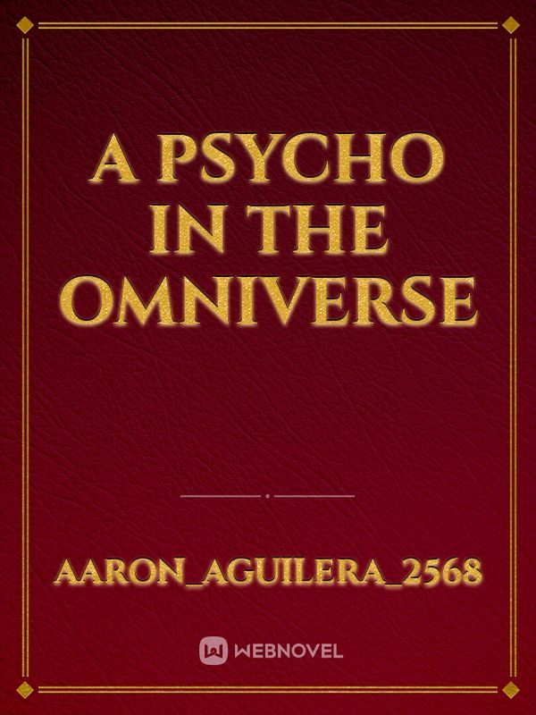 a psycho in the omniverse Book