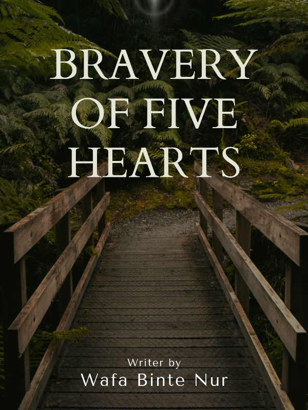 Bravery of Five Hearts