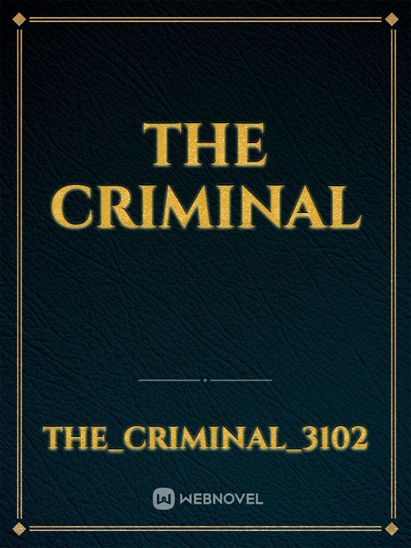 the criminal