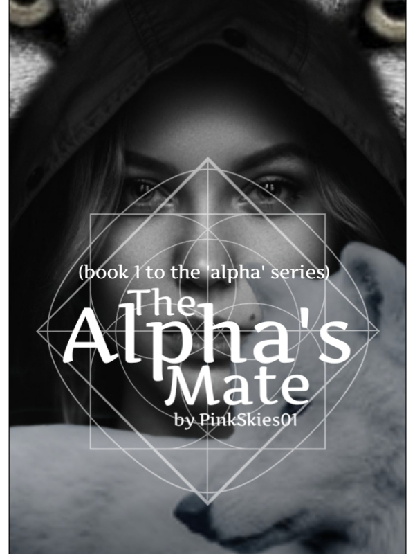 the Alpha's Mate (book 1 to the 'alpha' series)