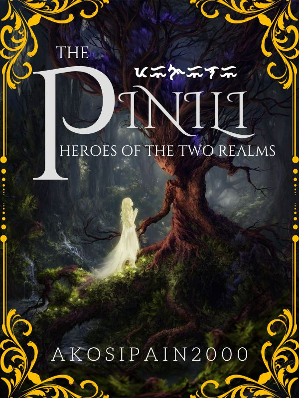 The Pinili: Heroes of the Two Realms