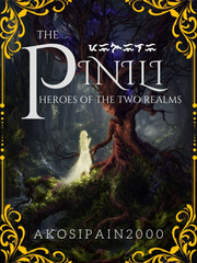 The Pinili: Heroes of the Two Realms Book