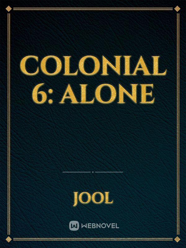 Colonial 6: Alone