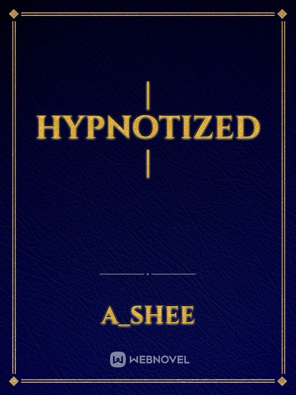 | Hypnotized | Book