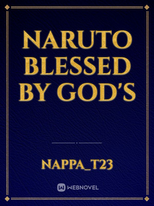 Naruto Blessed by God's