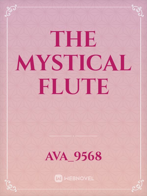 The mystical Flute