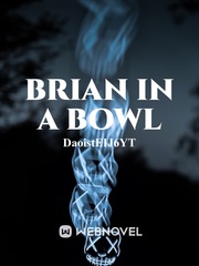 Brian In A Bowl Book