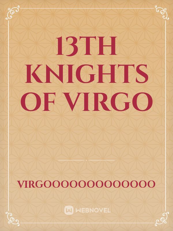 13th Knights of Virgo