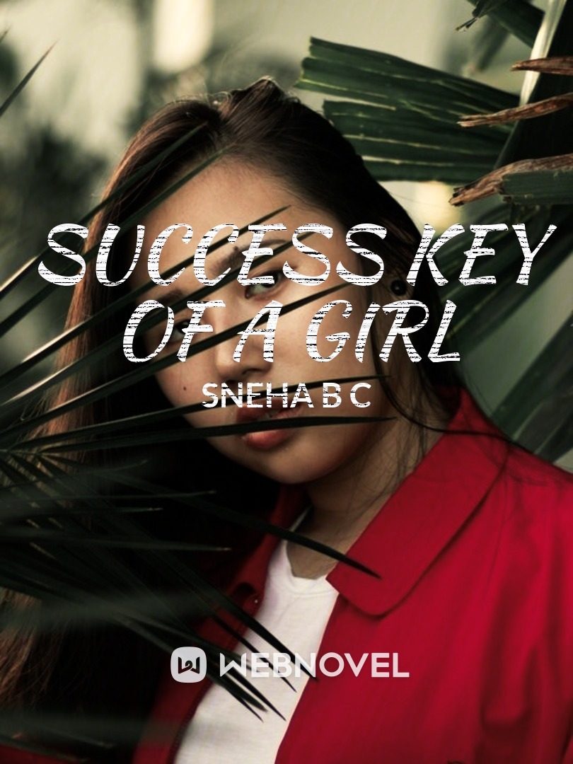 Success key of a girl