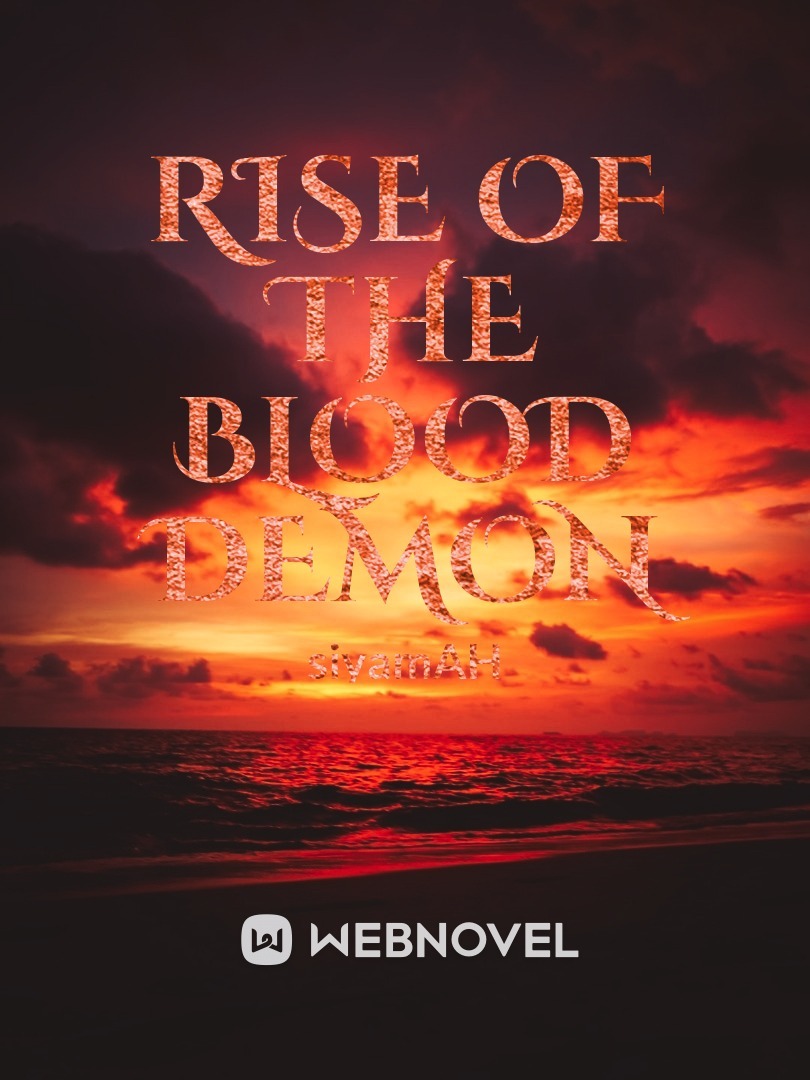 Rise of The Blood Demon