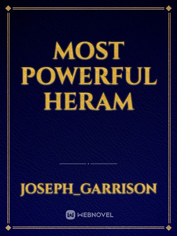 most powerful heram