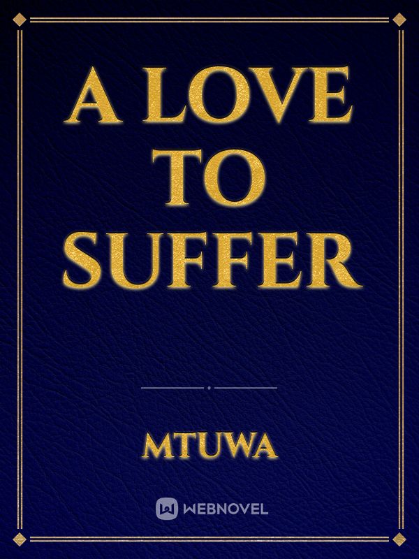 A love to suffer Book